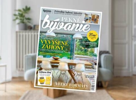 Čítajte a inšpirujte sa časopisom Pekné bývanie po celý rok