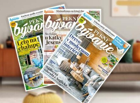 Čítajte a inšpirujte sa časopisom Pekné bývanie po celý rok