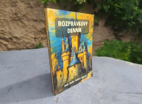 Rozprávkový denník - osobný sprievodca sebapoznaním a fantáziou