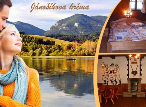 Užite si prírodu Veľkej Fatry Dovolenka pre 2 v Penzióne Jánošíková Krčma